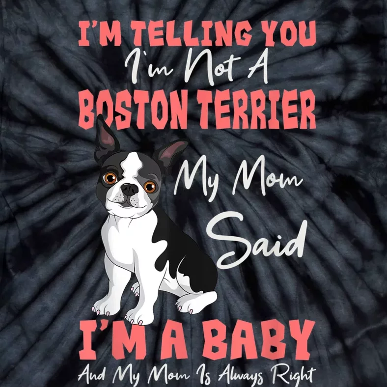 Boston Terrier Mom American Gentleman Dog Lover Mothers Day Tie-Dye T-Shirt