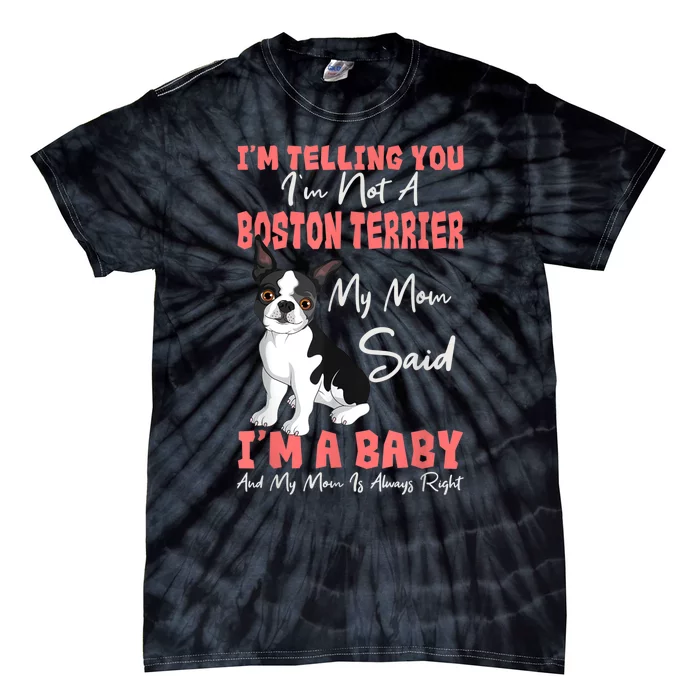 Boston Terrier Mom American Gentleman Dog Lover Mothers Day Tie-Dye T-Shirt