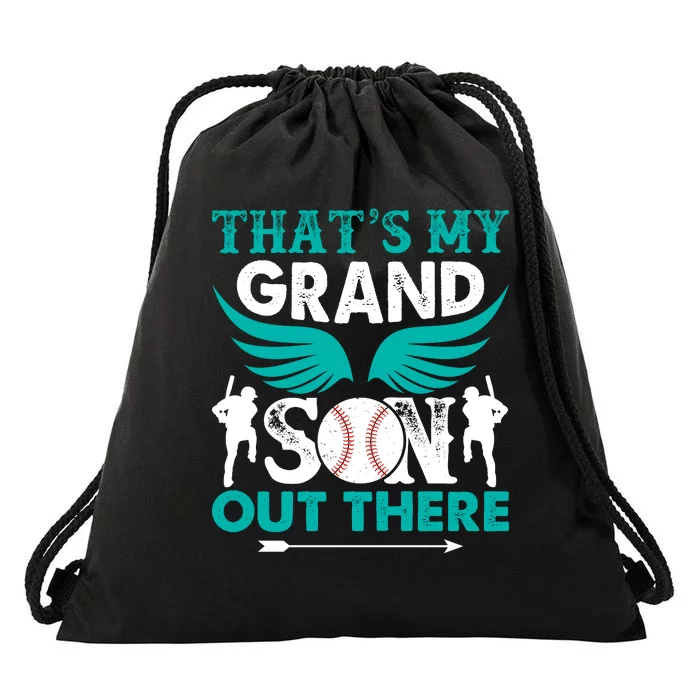 Baseball That's My Grandson Out There Drawstring Bag