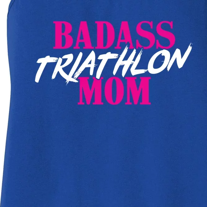 Badass Triathlon Mom Of A Triathlete Gift Women's Racerback Tank