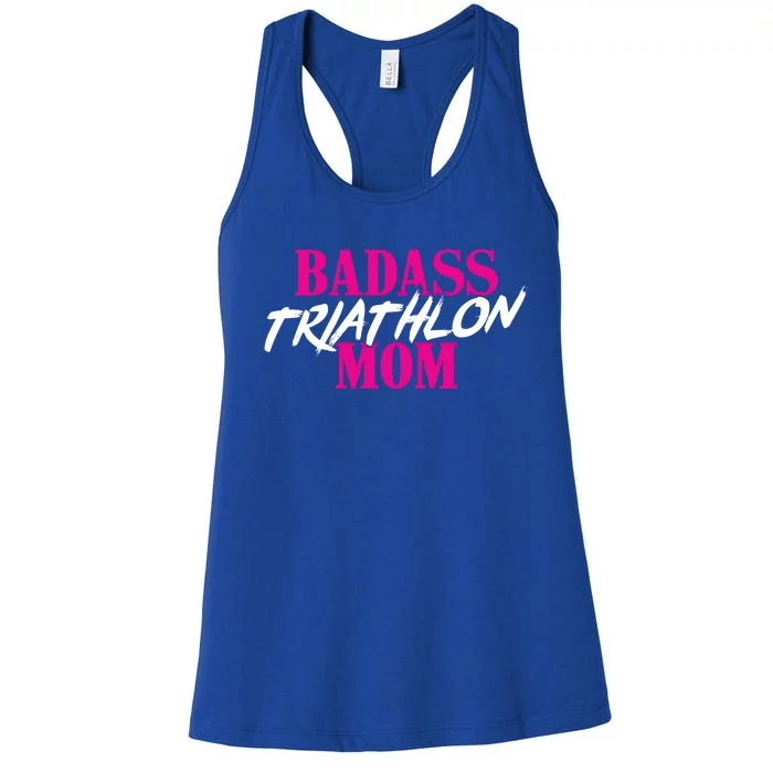 Badass Triathlon Mom Of A Triathlete Gift Women's Racerback Tank