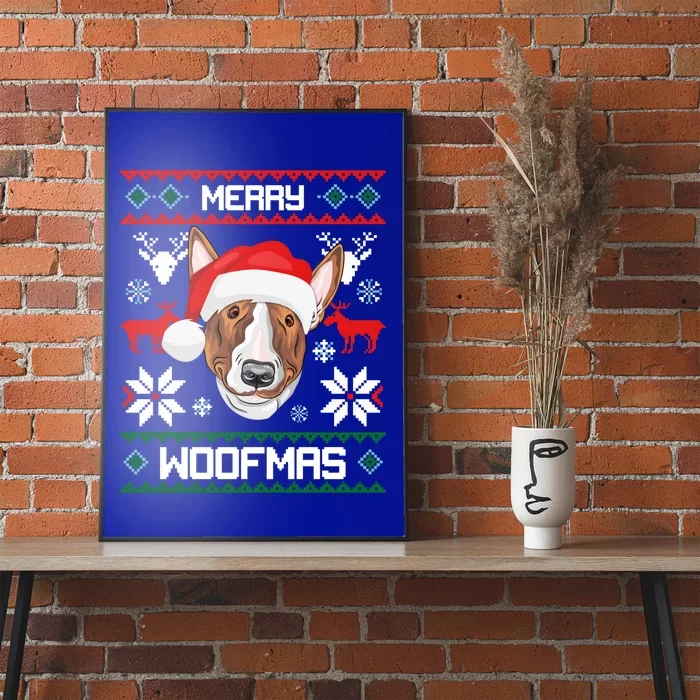 Bull Terrier Merry Woofmas Gift For Christmas Dog Xmas Xmas Gift Poster