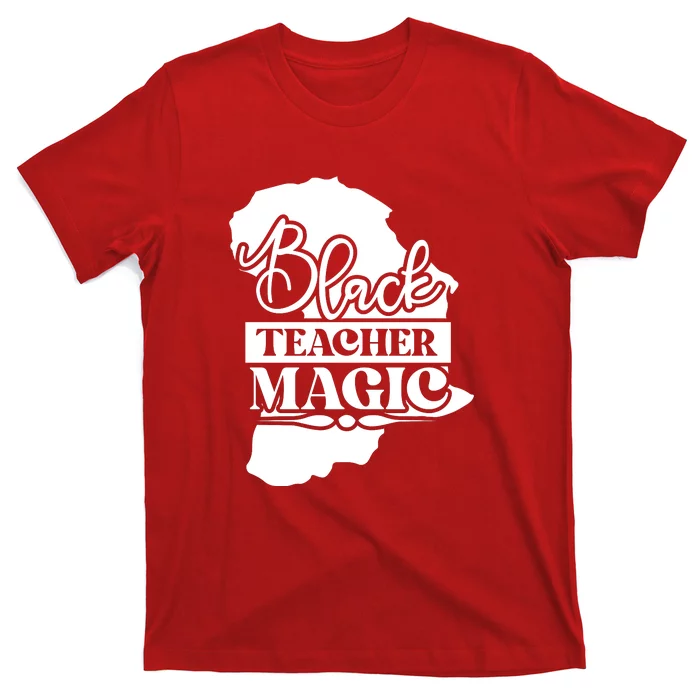 Black Teacher Magic Teacher Black History Month T-Shirt