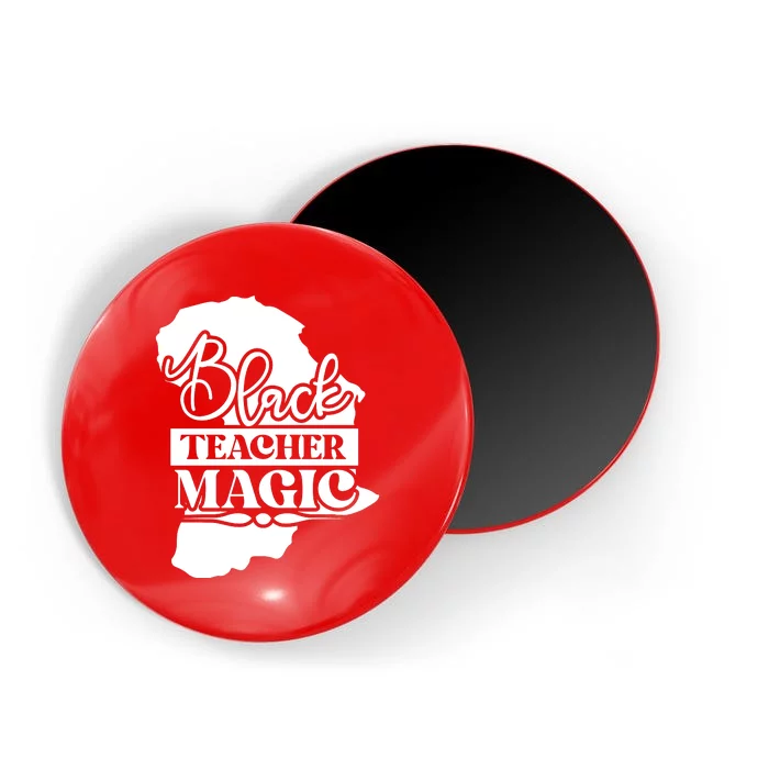 Black Teacher Magic Teacher Black History Month Magnet