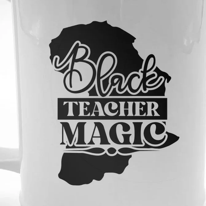 Black Teacher Magic Teacher Black History Month Front & Back Beer Stein