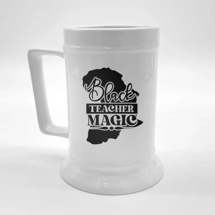 Black Teacher Magic Teacher Black History Month Front & Back Beer Stein