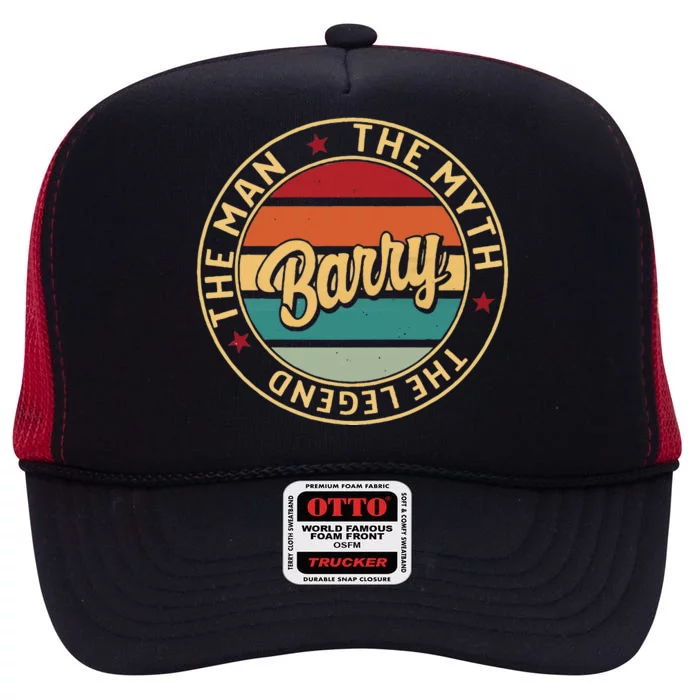 Barry The Man The Myth The Legend High Crown Mesh Trucker Hat