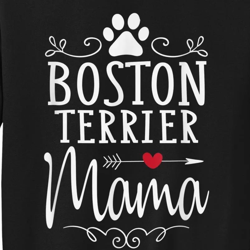 Boston Terrier Mama Funny Boston Terrier Lover Sweatshirt