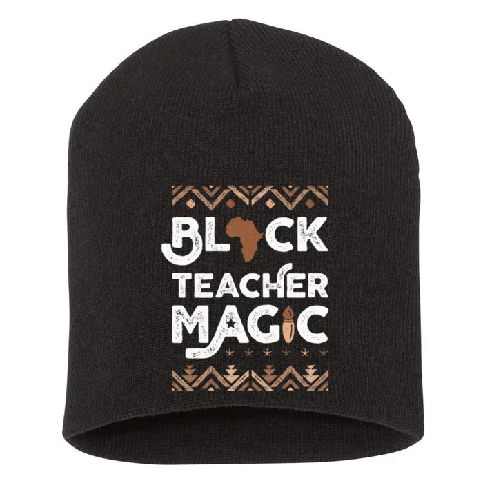 Black Teacher Magic Teacher Black history month Short Acrylic Beanie