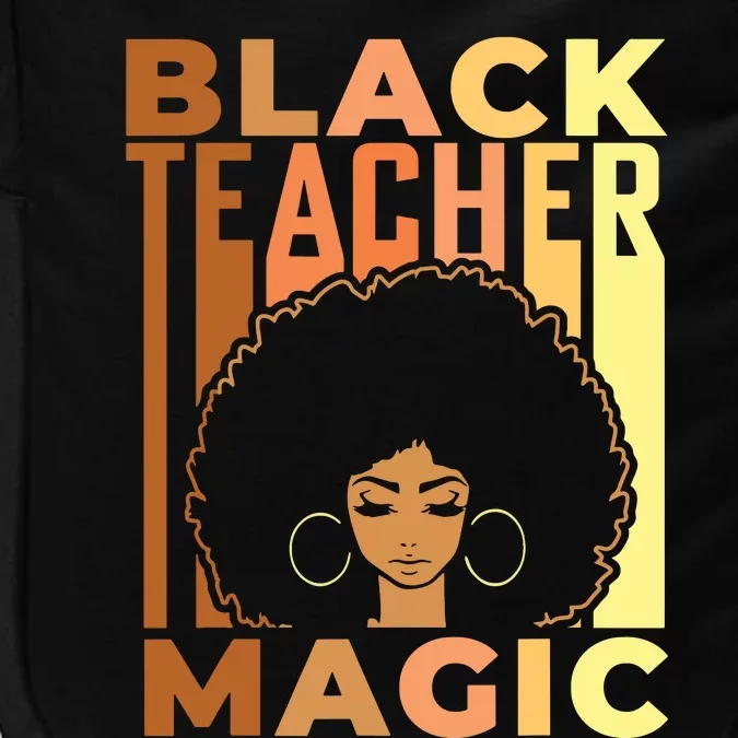 Black Teacher Magic Black History Month Melanin Impact Tech Backpack