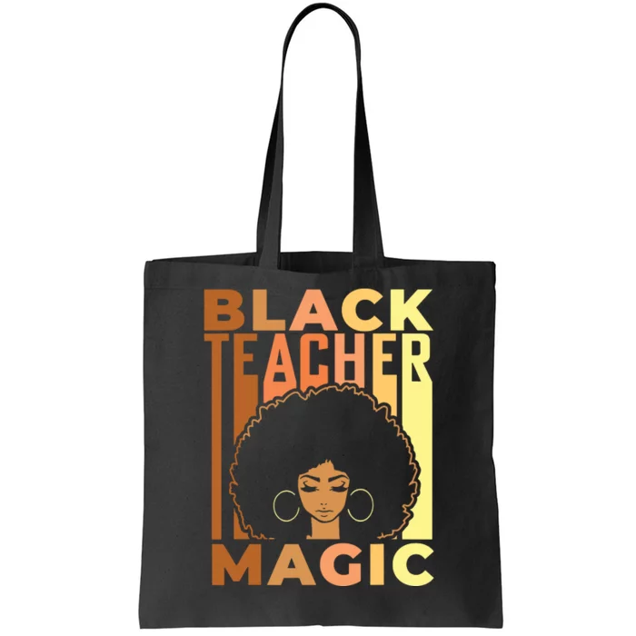 Black Teacher Magic Black History Month Melanin Tote Bag