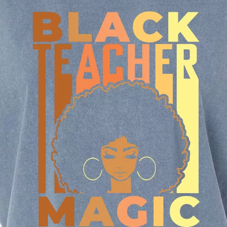 Black Teacher Magic Black History Month Melanin Garment-Dyed Women's Muscle Tee