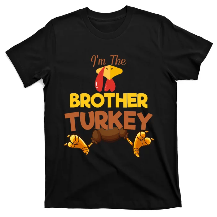 Brother Turkey Matching Family Group Thanksgiving Gifts T-Shirt