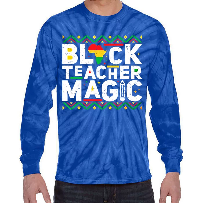 Black Teacher Magic Tee Teacher Black History Month Cute Gift Tie-Dye Long Sleeve Shirt