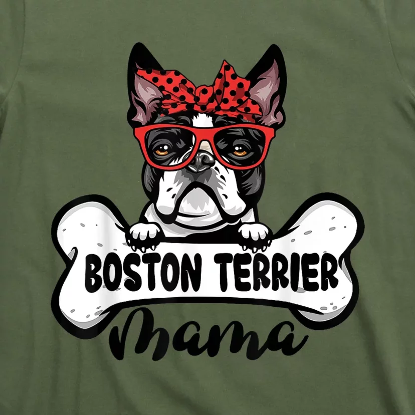 Boston Terrier Mama Dog Bone Mothers Day Dog Mom T-Shirt