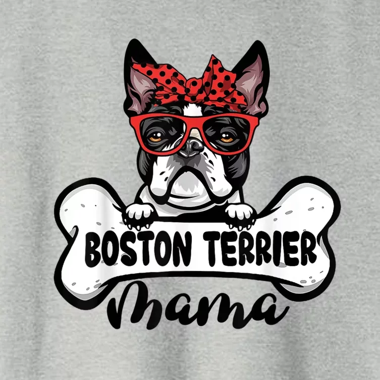 Boston Terrier Mama Dog Bone Mothers Day Dog Mom Women's Crop Top Tee