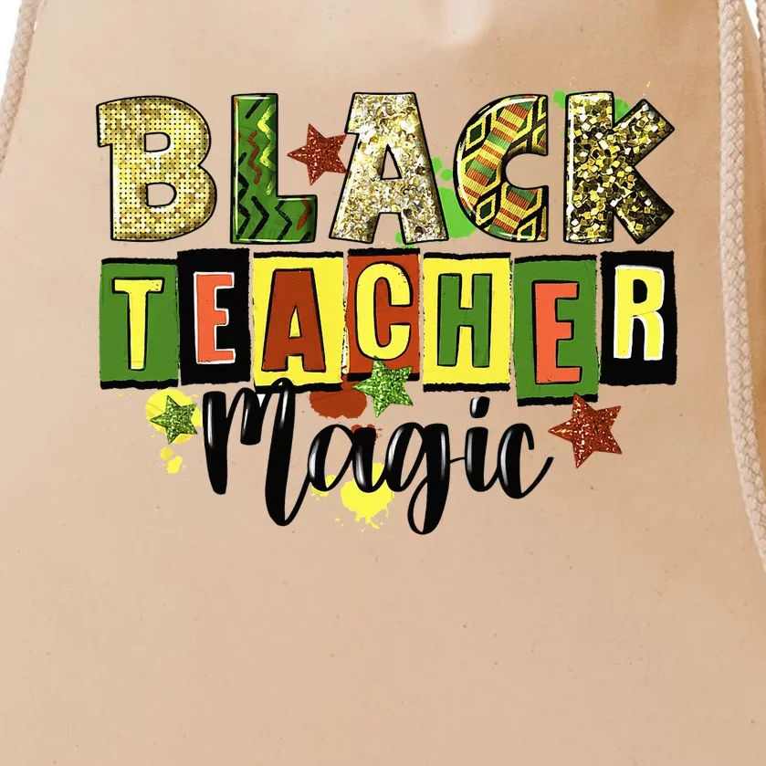 Black Teacher Magic Teacher Black History Melanin Drawstring Bag