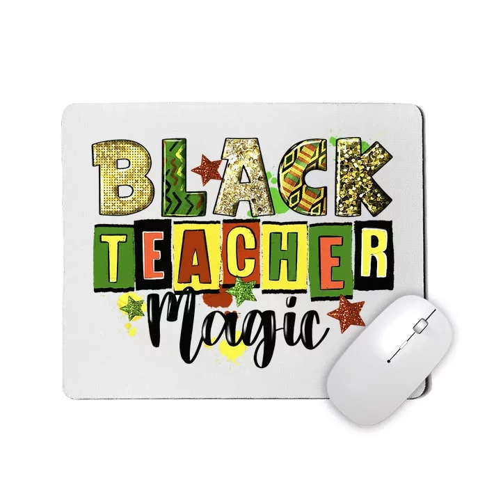 Black Teacher Magic Teacher Black History Melanin Mousepad