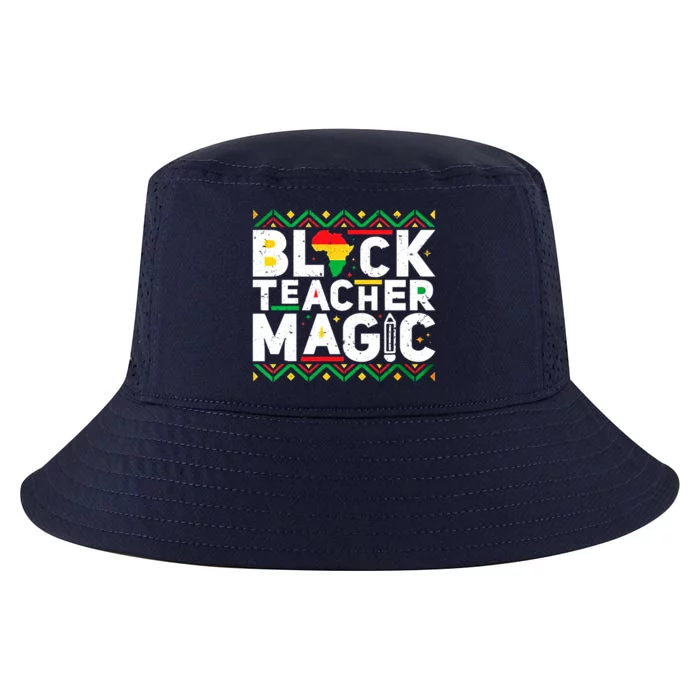 Black Teacher Magic Tee Teacher Black History Month Funny Gift Cool Comfort Performance Bucket Hat