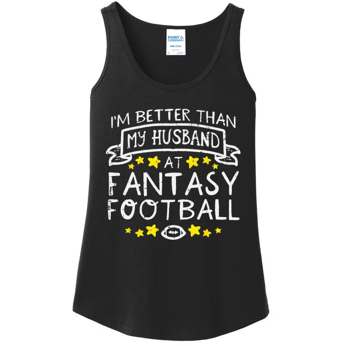 Better Than My Husband At Fantasy Football Funny Wife Ladies Essential Tank