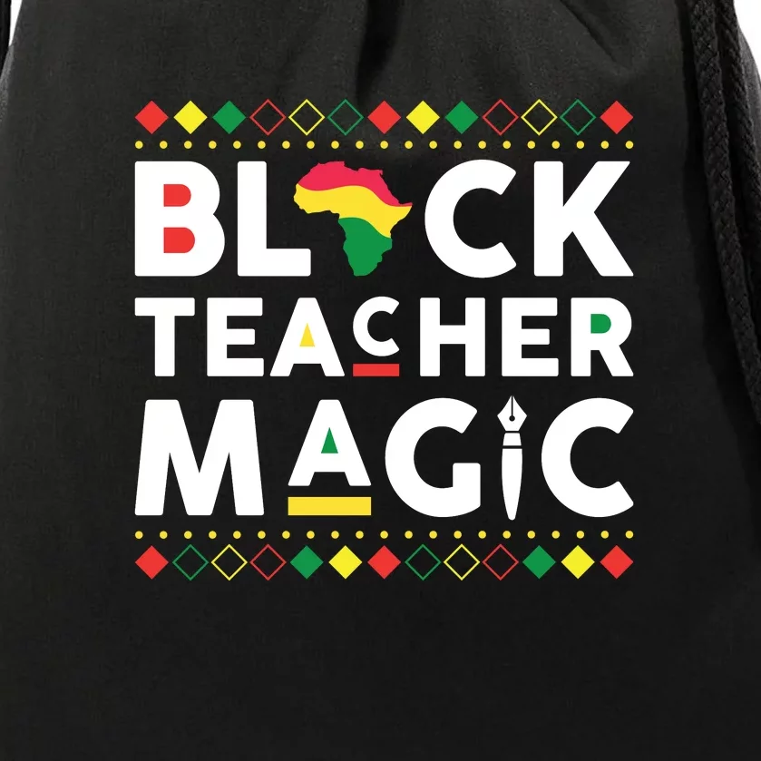 Black Teacher Magic Teacher Black History Month Drawstring Bag