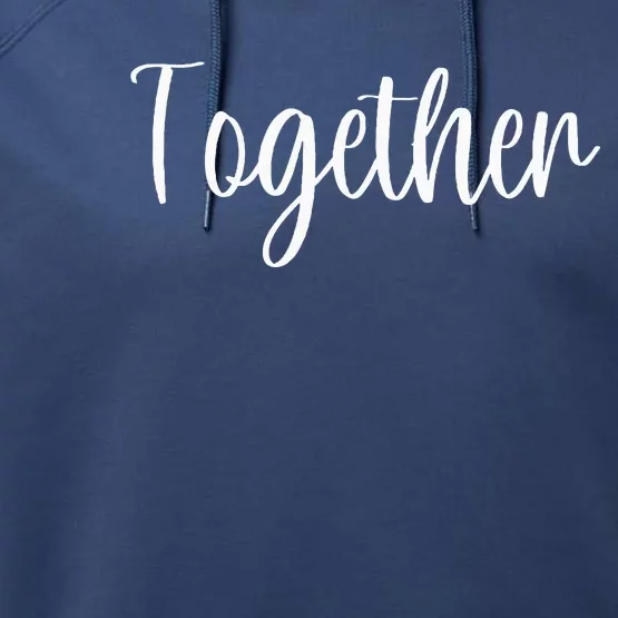 Better Together Matching Family Couples Lovers Performance Fleece Hoodie