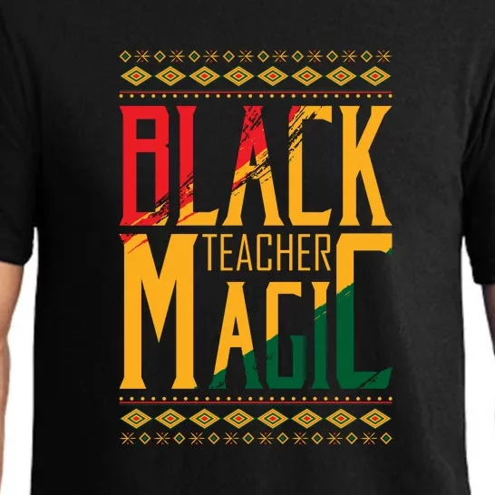 Black Teacher Magic Black History Month Gift Pajama Set