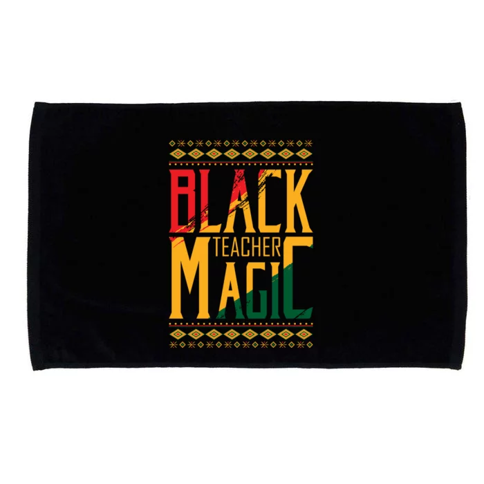 Black Teacher Magic Black History Month Gift Microfiber Hand Towel