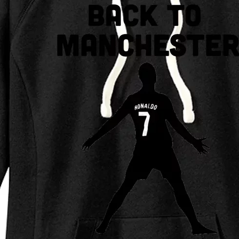 Back To Manchester Ronaldo 7 Women's Fleece Hoodie