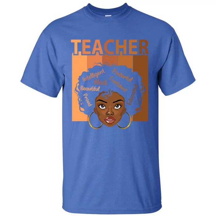 Black Teacher Magic Black History Month Teacher Teaching Cool Gift Tall T-Shirt