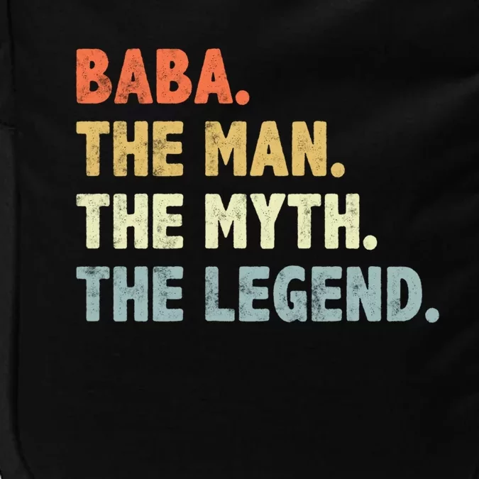 Baba The Myth Legend Father’s Day Gift For Papa Grandpa Gift Impact Tech Backpack