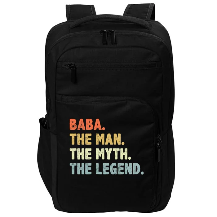 Baba The Myth Legend Father’s Day Gift For Papa Grandpa Gift Impact Tech Backpack