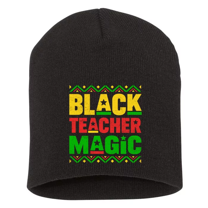 Black Teacher Magic For Black History Month Gift Short Acrylic Beanie