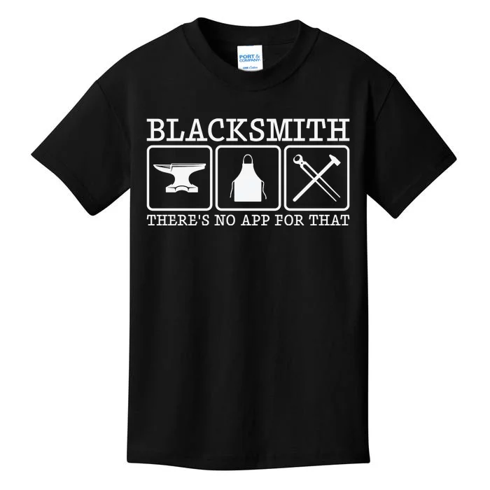 Blacksmith There's No App For That Funny Kids T-Shirt