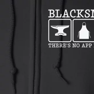 Blacksmith There's No App For That Funny Full Zip Hoodie