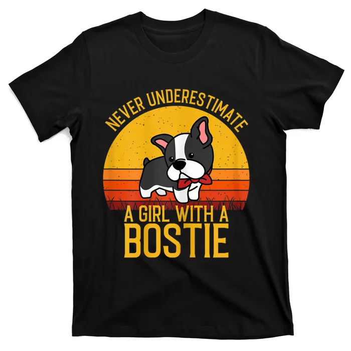 Boston Terrier Never Underestimate A Girl With A Bostie T-Shirt