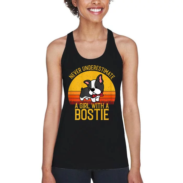 Boston Terrier Never Underestimate A Girl With A Bostie Women's Racerback Tank