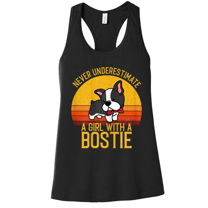 Boston Terrier Never Underestimate A Girl With A Bostie Women's Racerback Tank