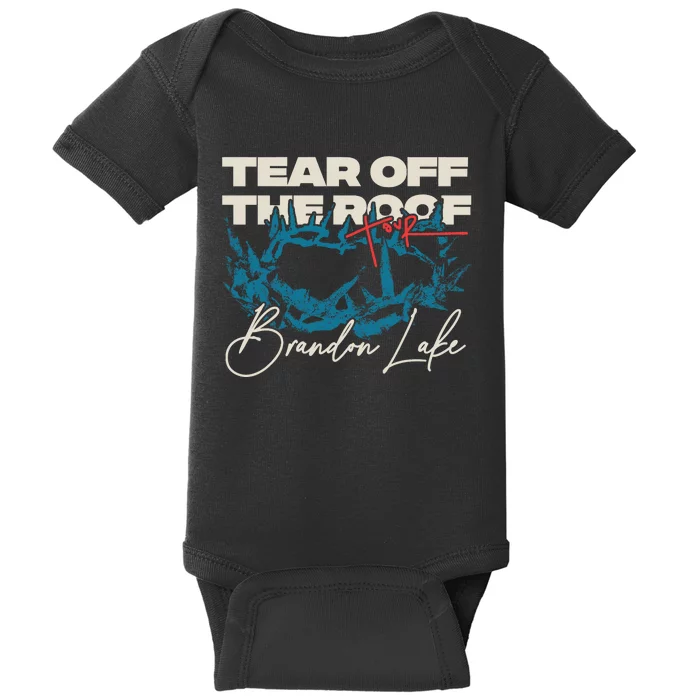 Brandon Tear Off The Roof Merch Lake Totr Baby Bodysuit