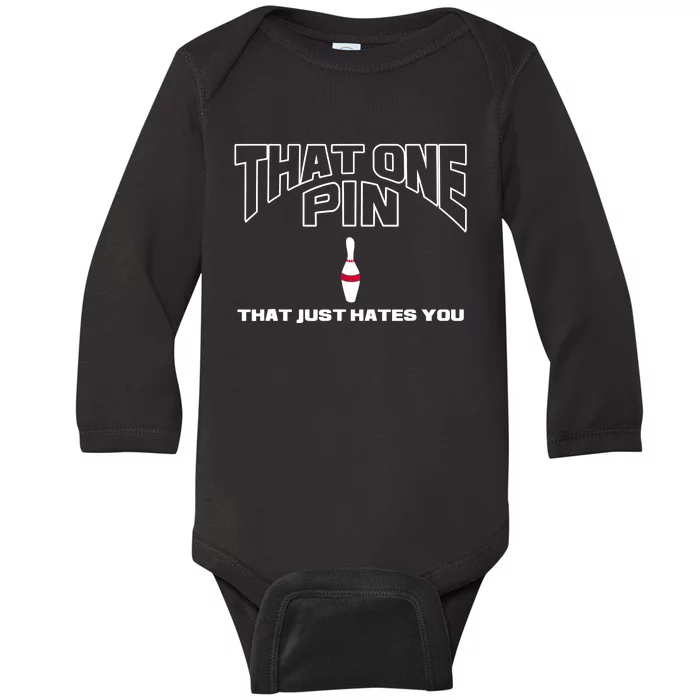 Bowling That One Pin That Just Hates You Funny Bowler Baby Long Sleeve Bodysuit