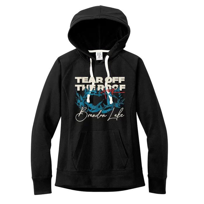 Brandon Tear Off The Roof Merch Lake Totf Women's Fleece Hoodie