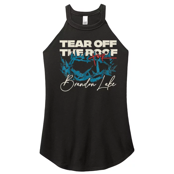 Brandon Tear Off The Roof Merch Lake Totf Women’s Perfect Tri Rocker Tank