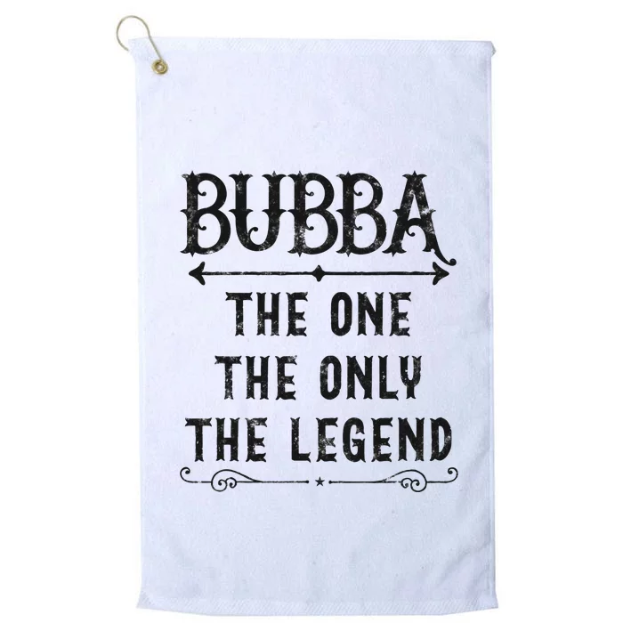 Bubba The One The Only The Legend Father's Day gift Bubba Platinum Collection Golf Towel