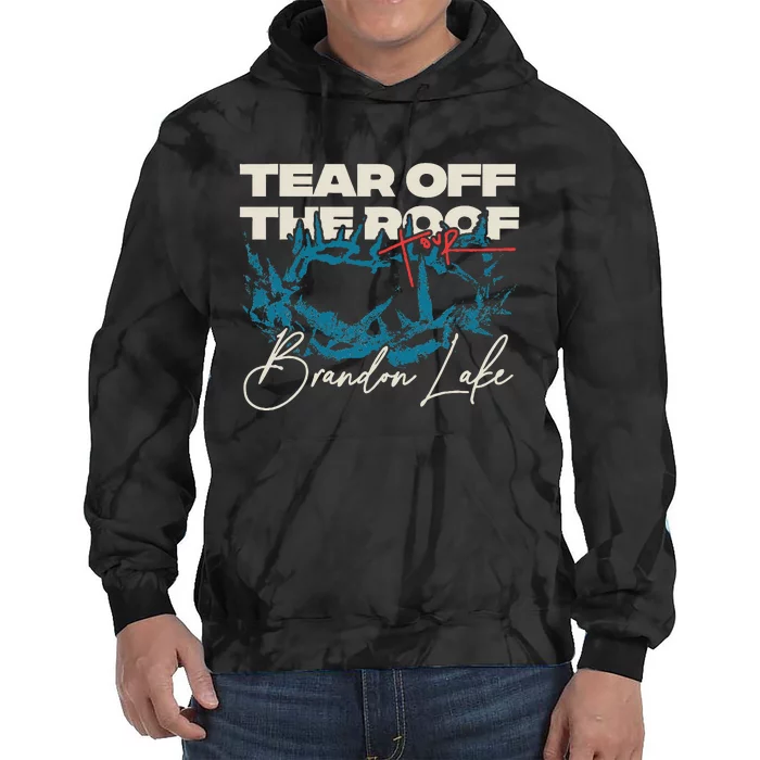 Brandon Tear Off The Roof Merch Lake Totr Tie Dye Hoodie