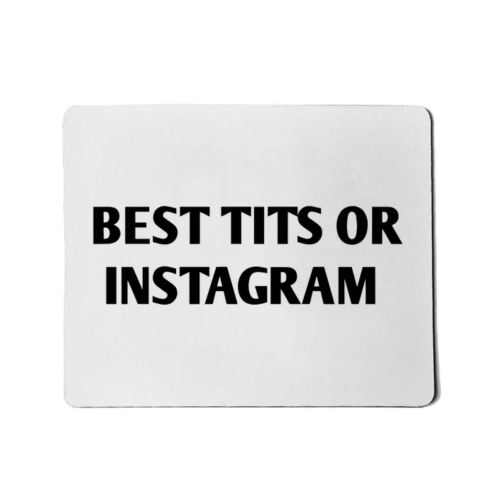 Best Tits On Instagram Mousepad