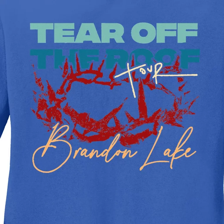 Brandon Tear Off The Roof Merch Lake Ladies Long Sleeve Shirt