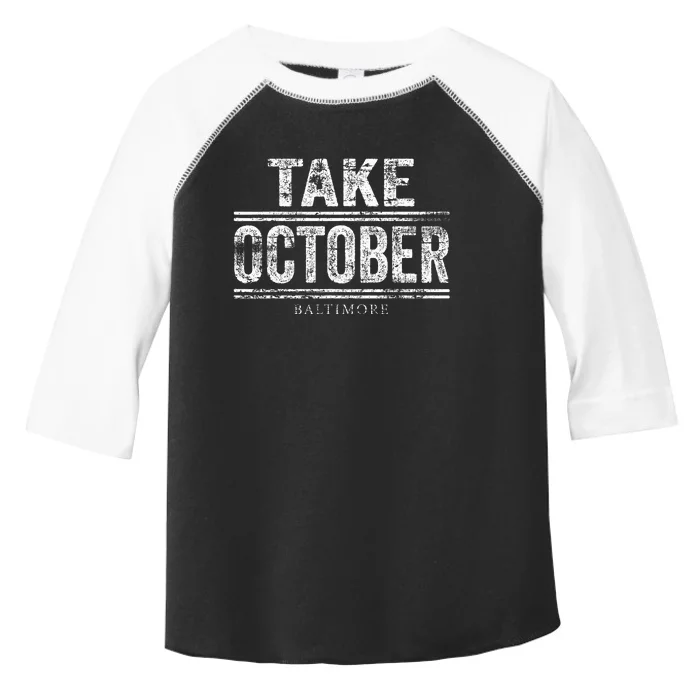 Baltimore Take October Toddler Fine Jersey T-Shirt