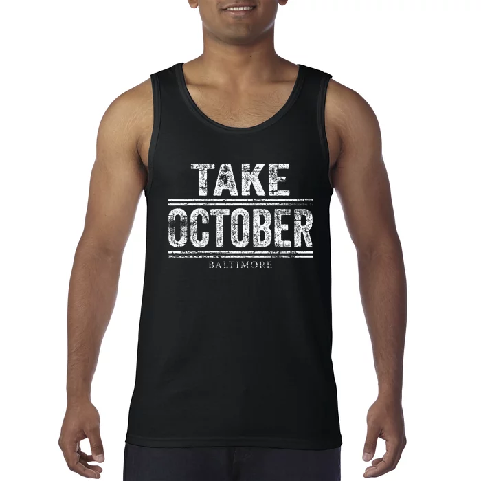 Baltimore Take October Tank Top