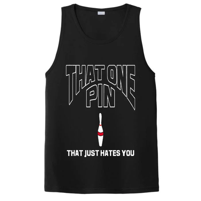 Bowling That One Pin That Just Hates You Funny Bowler Performance Tank