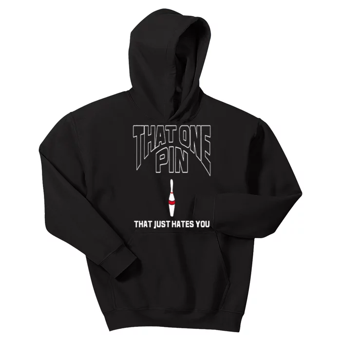 Bowling That One Pin That Just Hates You Funny Bowler Kids Hoodie